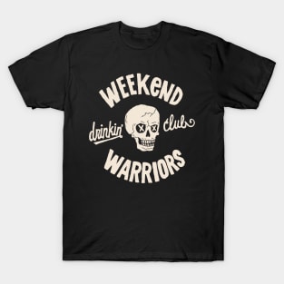 Weekend Warriors T-Shirt